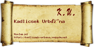 Kadlicsek Urbána névjegykártya